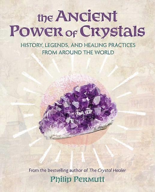 The Ancient Power Of Crystals by Philip Permutt Paperback
