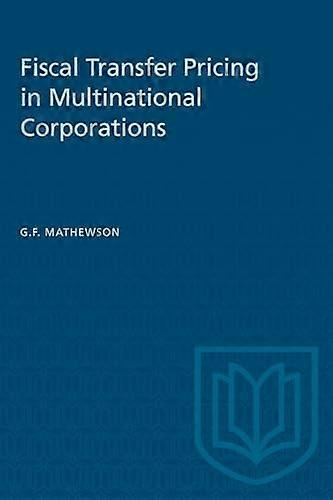 Fiscal Transfer Pricing in Multinational Corporations