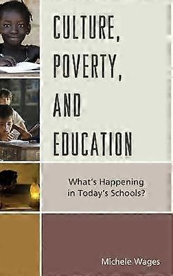 Culture Poverty and Education