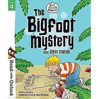 Read with Oxford: Stage 4: Biff, Chip and Kipper: Bigfoot Mystery and Other Stories (Read with Oxford)