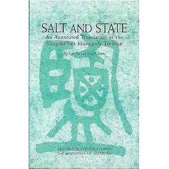 Salz und Staat: Eine annotierte Übersetzung der Songshi Salt Monopoly Abhandlung