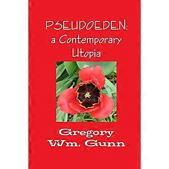 Pseudoeden : une utopie contemporaine