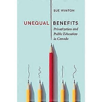 Ongelijke voordelen: privatisering en openbaar onderwijs in Canada