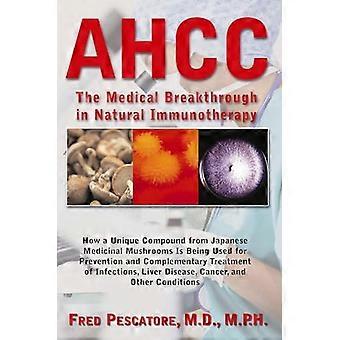 Die Wissenschaft des AHCC: Japans medizinischen Durchbruch in der Immuntherapie