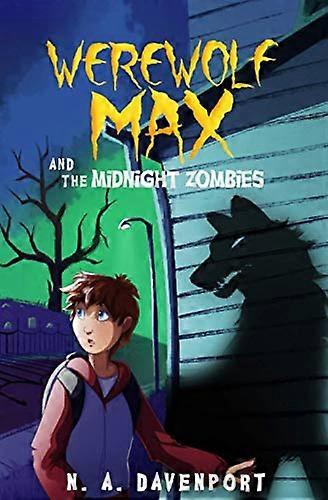 Werwolf Max und die - Midnight Zombies
