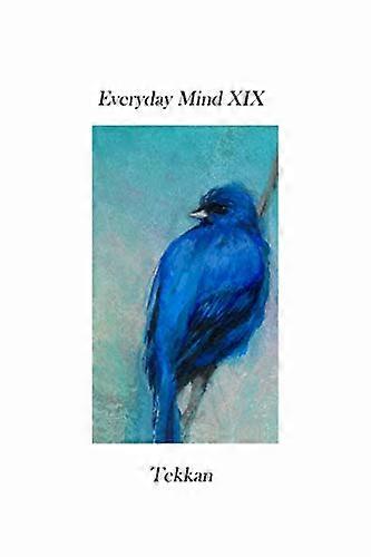 Everyday Mind Xix