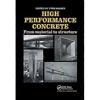 High Performance Concrete From Material To Structure - Taylor & Francis Ltd