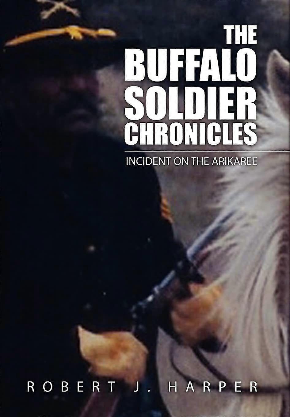 The buffalo soldier chronicles