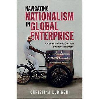 Cómo desenvolverse en el nacionalismo en la empresa global - Christina Lubinski - Tapa blanda - Libro en inglés