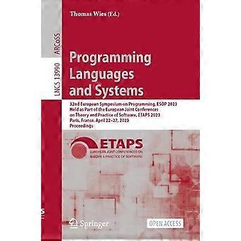 Programming Languages And Systems 32nd European Symposium On Programming Esop - Springer Nature B.V - Paperback - en Book