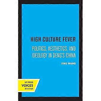 High Culture Fever - Jing Wang - Hardback - en Book