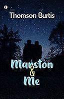 Marston and me