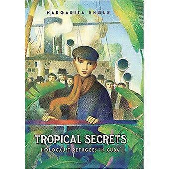 Secretos tropicales: Holocaust refugiados en Cuba