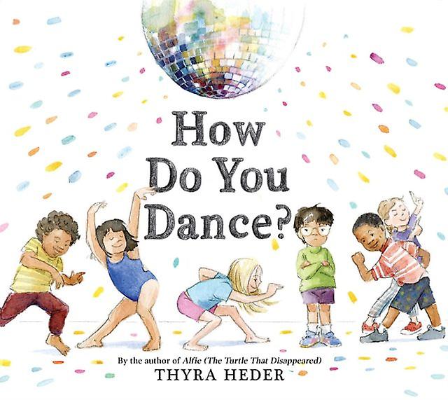 How Do You Dance by Thyra Heder Board book Book