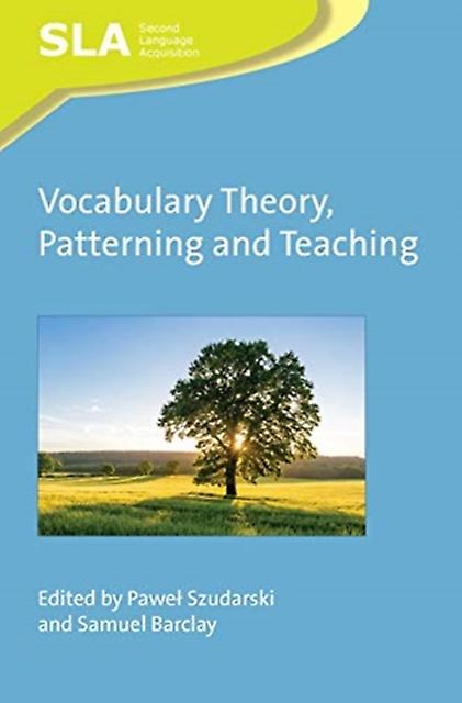 Vocabulary Theory Patterning And Teaching - Channel View Publications
