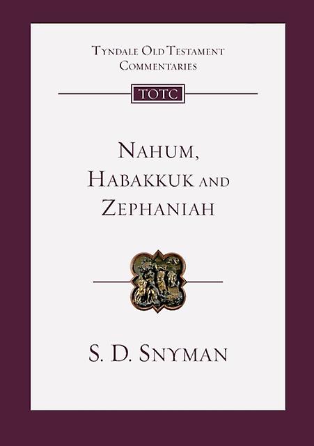 Nahum Habakkuk And Zephaniah by S D Snyman Paperback