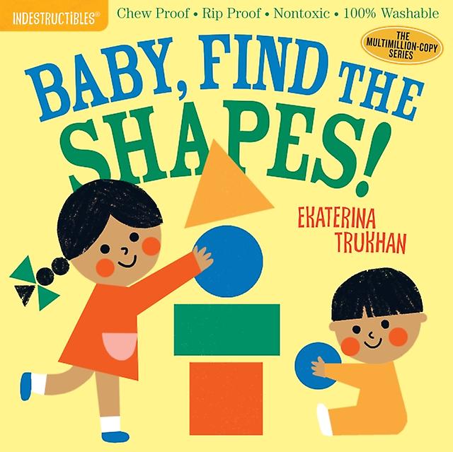 Indestructibles Baby Find The Shapes by Amy Pixton Paperback Book