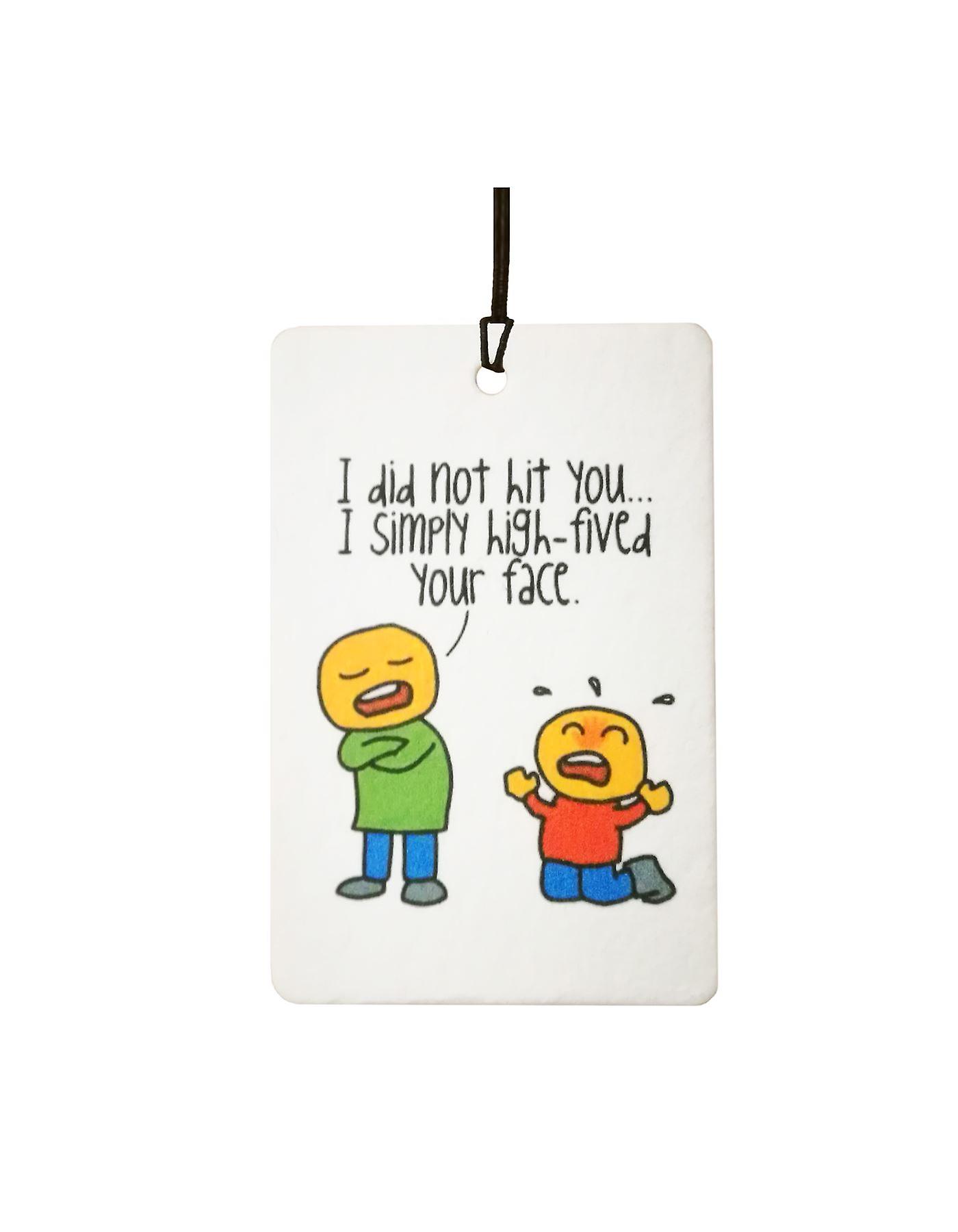 I Did Not Hit You Car Air Freshener