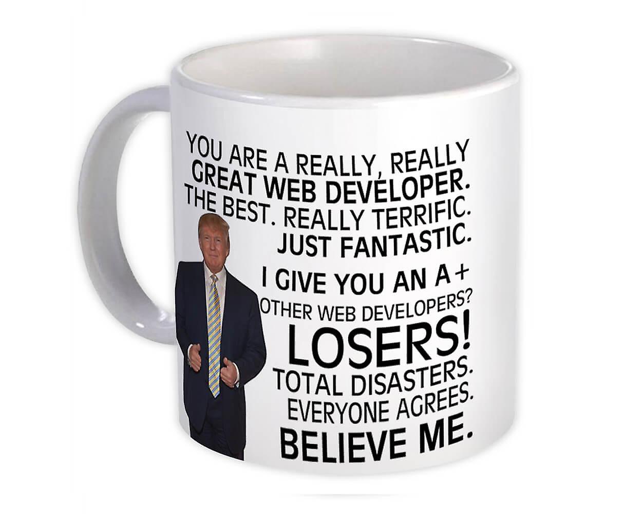 Gift Mug: WEB DEVELOPER Funny Trump Great