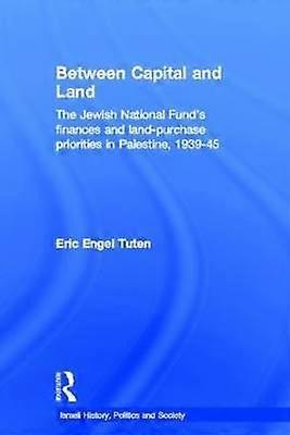 Between Capital and Land