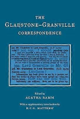 The Gladstone-Granville Correspondence
