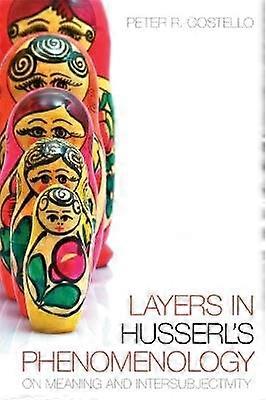Layers in Husserl's Phenomonology