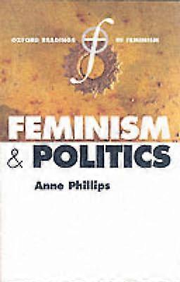 Feminism and Politics (Paperback)