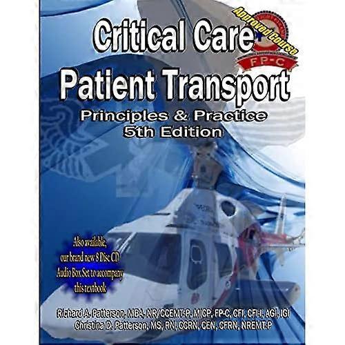 Critical Care Patient Transport, Principles and Practice