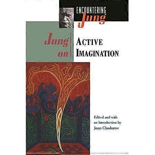Jung On Active Imagination (Paper Only) (Encountering Jung S.)