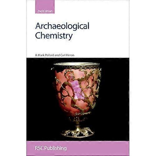 Archaeological Chemistry (Rsc Paperbacks)