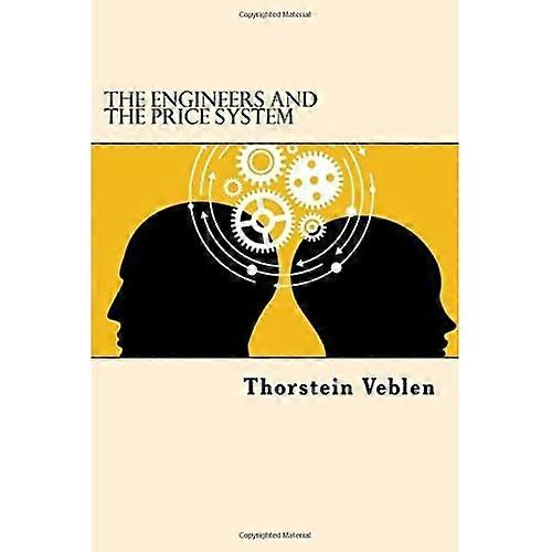 The Engineers and the Price System
