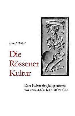 Die Rössener Kultur