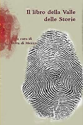 Il Libro Della Valle Delle Storie