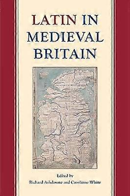 Latin in Medieval Britain