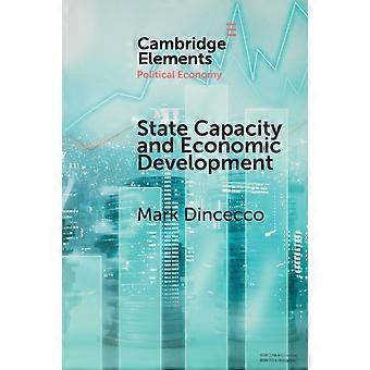 State Capacity And Economic Development - Mark Dincecco