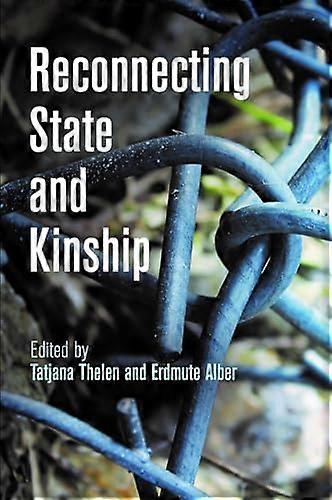 Reconnecting State and Kinship