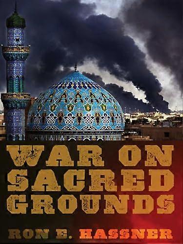 War on Sacred Grounds