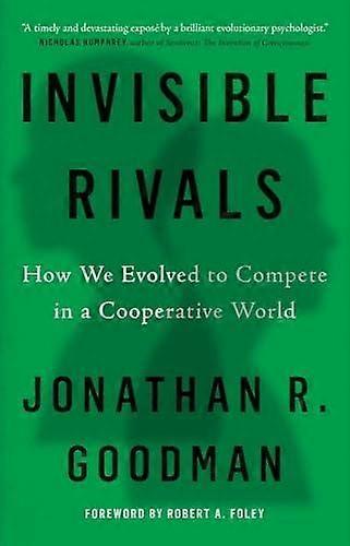 Invisible Rivals by Jonathan R Goodman Hardback Book