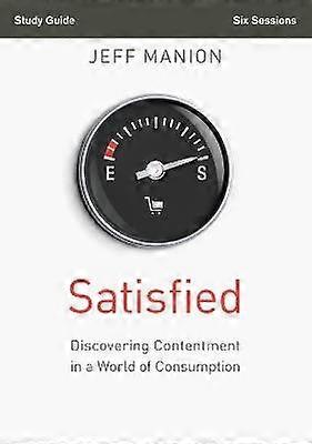 Satisfied Bible Study Guide