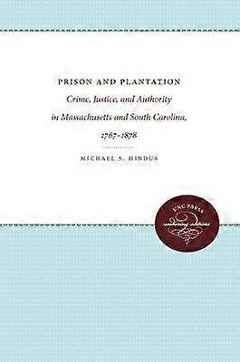 Prison and Plantation
