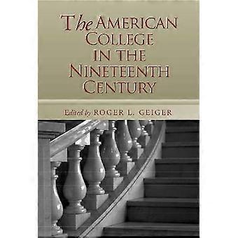 The American College in the Nineteenth Century
