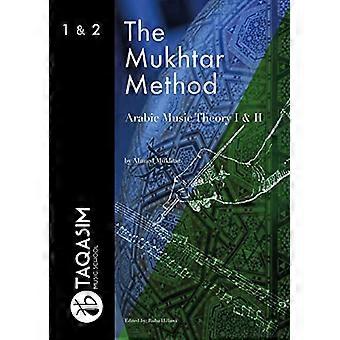 The Mukhtar Method - Arabic Music Theory I & II