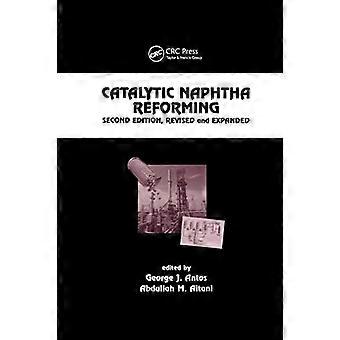 Katalytische nafta reforming, herzien en uitgebreid