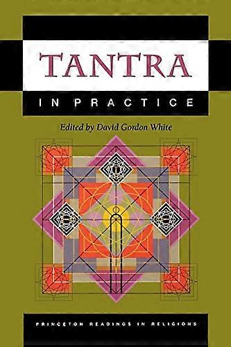 Tantra in Practice (Princeton Readings in Religions)