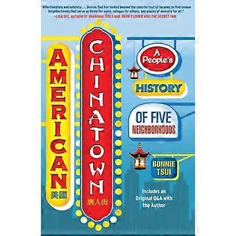 American Chinatown: A People's History of Five Neighborhoods