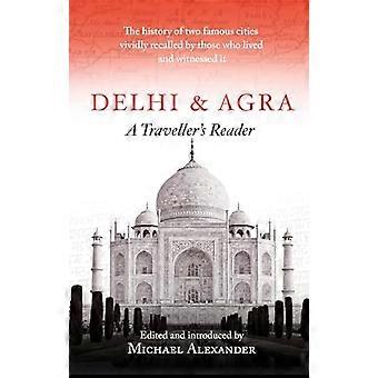 Delhi et Agra : lecteur un voyageur