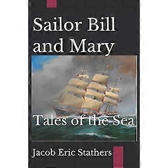 Sailor Bill i Mary: Opowieści o morzu