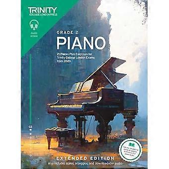 Trinity College London Piano Examenstukken Plus Oefeningen vanaf 2023: Graad 2: Uitgebreide Editie