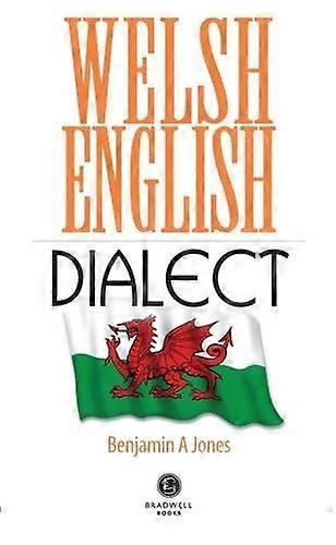 Welsh English Dialect: 2016