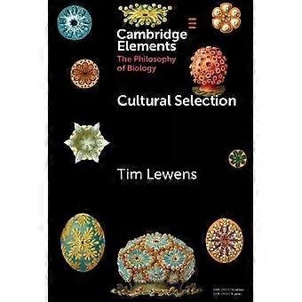 Cultural Selection - Tim Lewens